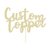 Personalized Cake Topper for Birthday, Wedding with Any Text Numbers Double Sided Glitter Cake Decoration for Anniversary Baby Shower(Champagne Gold), 11 Colours EDSG