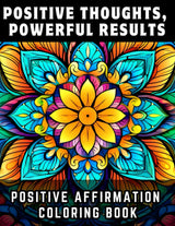 Positive Thoughts, Powerful Results: Positive Affirmation Coloring Book WoodArtSupply