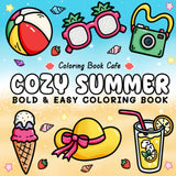 Cozy Summer: Bold & Easy Coloring Book for Adults and Teens Featuring Fun Summer Designs for Stress Relief and Relaxation (Bold and Easy Coloring Books) WoodArtSupply