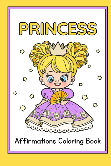 Princess Coloring Book: Affirmation Coloring Book WoodArtSupply