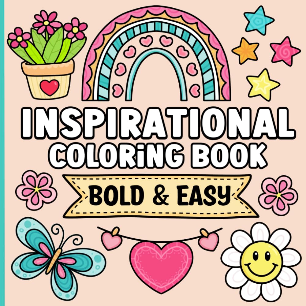 Bold and Easy Inspirational Coloring Book: Simple Large Print Motivational Quotes for Adults, Women, Teens, Kids and Seniors for Relaxation and Stress Relief WoodArtSupply