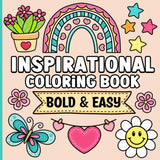Bold and Easy Inspirational Coloring Book: Simple Large Print Motivational Quotes for Adults, Women, Teens, Kids and Seniors for Relaxation and Stress Relief WoodArtSupply