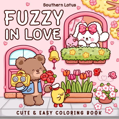 Fuzzy In Love: Coloring Book for Adults and Teens Featuring Little Fuzzy Animals in Love Moments and Cozy Activities, Cute Designs for Relaxation and Chill (Fuzzy Buddies) WoodArtSupply