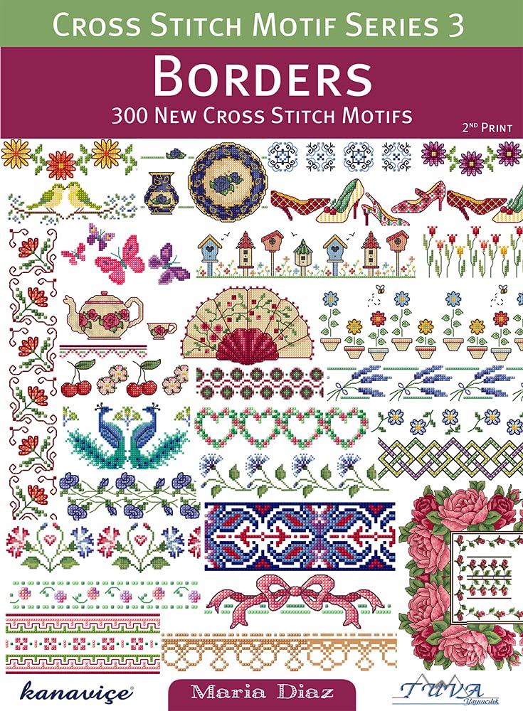 Cross Stitch Motif Series 3: Borders: 300 New Cross Stitch Motifs Tuva Publishing
