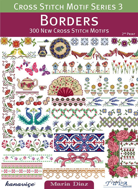 Cross Stitch Motif Series 3: Borders: 300 New Cross Stitch Motifs Tuva Publishing