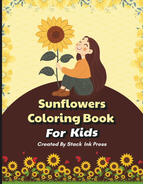 Sunflower Coloring Book for Kids with Fun Facts: Creative Activity Book for Children | 30+ Unique Sunflower Designs with Educational Facts | 8.5x11 Size Majosta