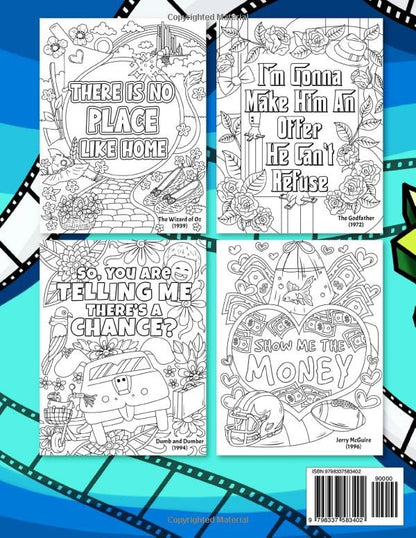 Famous Movie Quotes Coloring Book: For All Movie Lovers Who Want a Trip Down Memory Lane