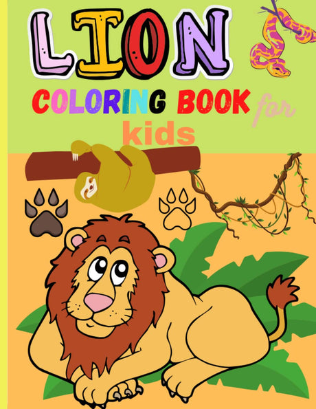 LION COLORING BOOK FOR KIDS: A Funny and Simple Drawing Book For Kids/lion coloring book FOR TODDLERS Majosta