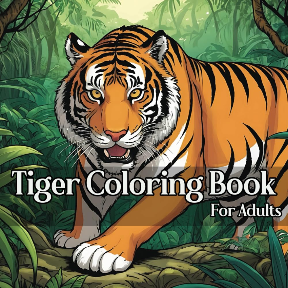 Tiger Coloring Book for Adults: Easy Calming and Relaxing Illustrations For Men and Women Majosta