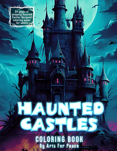 Haunted Castle: A Chilling & Thrilling Coloring Book for Adults Majosta