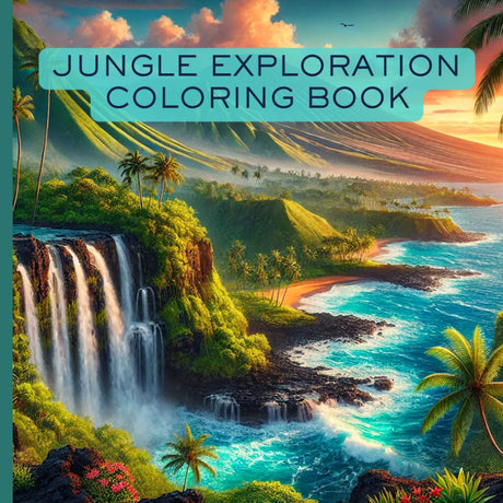Jungle Exploration Coloring Book: Activity Book For Kids Teens and Adults With Awesome Rainforest and Forest Adventures WoodArtSupply