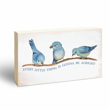 Rustic Pine Wood Block Sign - Every Little Thing Is Gonna Be Alright - Positive Wooden Plaque For Desk Top, Shelf, Living Room, Gift For Friends, Home & Office Decorations(3 X 5 Inches) - 39 Nuckxy