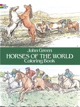 Horses of the World Coloring Book (Dover Animal Coloring Books) Dover Publications