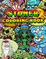 Stoner Coloring Book For Adults: Funny Weed Coloring Pages With Many Cute Characters To Color, Relaxation And Stress Relief WoodArtSupply
