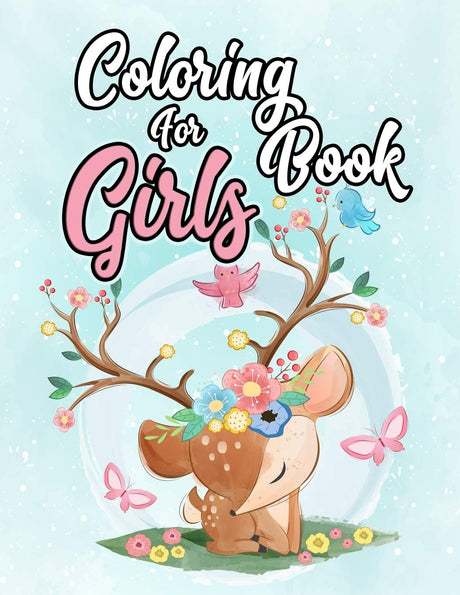 Coloring Book for Girls: Coloring Book for Girls:The Really Best Relaxing Coloring Book For Girls,40 Inspiring Designs; Beginner-Friendly Empowering ... unicorn, Dog,bunnies..great gift for girls) Majosta
