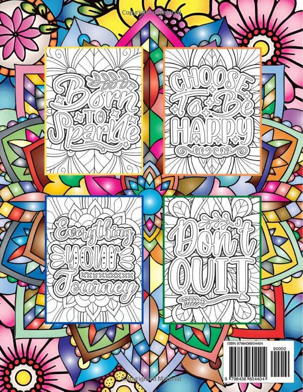 Inspirational coloring book for adults: 50 Simple Positive Affirmations & Motivational Quotes For Good Vibes, Stress Relief, and Soul Relaxation: Whatever You are Be a Good One.