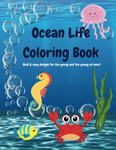 Ocean Life Coloring Book: Bold & easy designs for the young and the young at heart WoodArtSupply