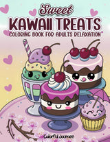 Sweet Kawaii Treats Simple, Bold and Easy: Coloring Book for Adults and Seniors Relaxation WoodArtSupply