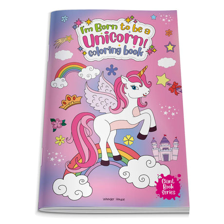 I Am Born To Be A Unicorn Coloring book: Jumbo Sized Colouring Book For Children (Giant book Series) WoodArtSupply