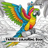 Parrot Colouring Book: for Adults & Kids - 50 different illustrations - 8.5 x 8.5 size (Bird Colouring Books) Majosta