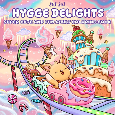Hygge Delights - Super Cute and Fun Adult Coloring Book: Featuring Adorable Animal Characters Engaging in Relaxation, Mindfulness and Stress Relief in ... full of Cozy Food, Treats, Fruit and Candy WoodArtSupply