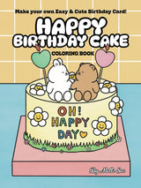 Happy Birthday Cake Coloring Book: Make Your Own Easy & Cute Birthday Card WoodArtSupply