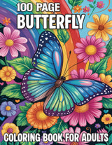 100 Page Butterfly Coloring Book For Adults: 50 Beautiful & Easy Large Print Butterfly and Floral Designs for Stress Relief and Mindful Relaxation. Majosta