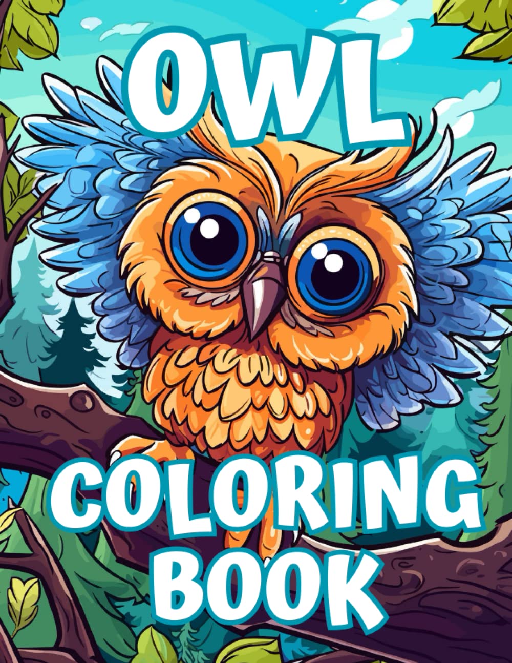 Owl Coloring Book: For Kids, Cute Cartoon Owls, Large Pictures, Creative Gift Majosta