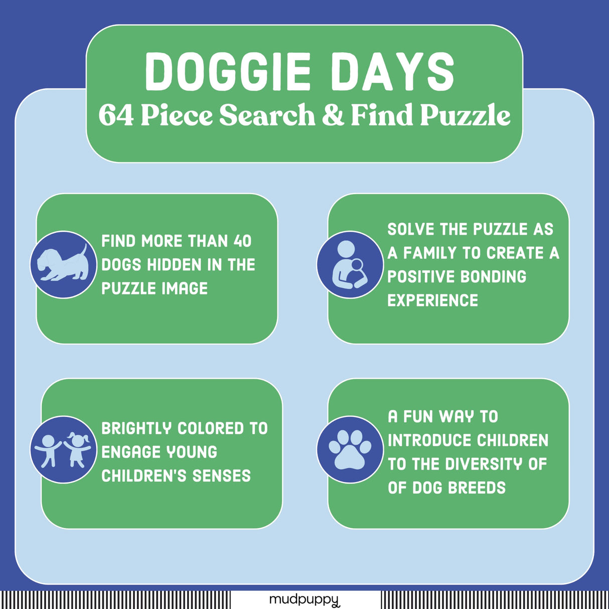 Mudpuppy Doggie Days — 64 Piece Search & Find Puzzle Jigsaw Puzzle Featuring A Variety of Dogs and Puppies and Over 40 Hidden Images to Find for Ages 4+ Mudpuppy