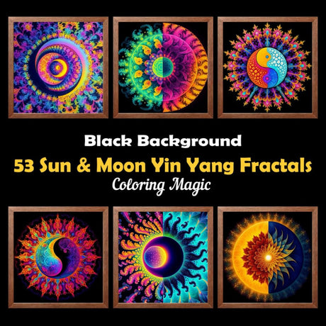 53 Sun & Moon Yin Yang Fractals: A Celestial Coloring Book for Adults & Teens | Black Background | Stress Relief | Relaxation & Mindfulness (Midnight Black Background Coloring Series) Majosta