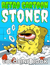 Retro Cartoon Stoner Coloring Book: 420 Coloring Pages Featuring Many Nostalgia Characters Smoking and Trippy Illustrations For Cannabis Lovers To Relax And Relieve Stress WoodArtSupply