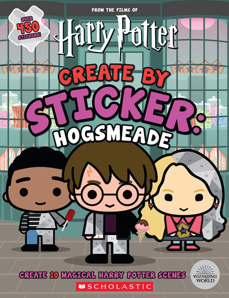 Harry Potter: Create by Sticker: Hogsmeade Scholastic