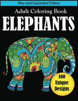 Elephants Adult Coloring Book: New and Expanded Edition with 100 Unique Designs Careland
