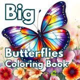 Big Butterflies Coloring Book: 40 Large and Beautiful Butterfly and Flower Designs for Kids, Teens, and Adults Majosta
