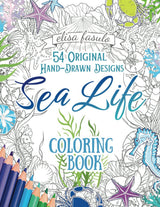 Sea Life Coloring Book: 54 Original Hand-Drawn Designs of Fish, Seashells, Octopus, Turtles, Jellyfish, Sea Horses & Many Other Ocean Wonders. (Original Art of Elisa Fasulo) WoodArtSupply