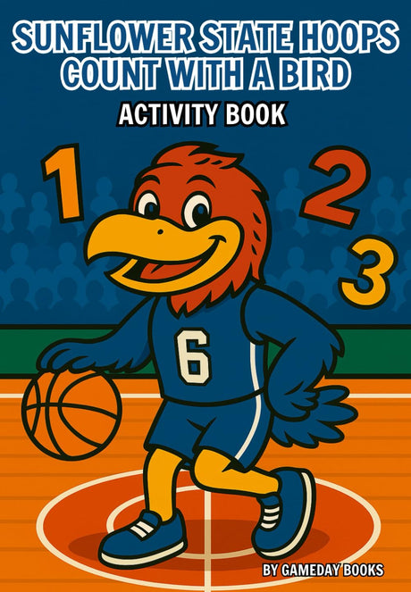 Sunflower State Hoops: Count With a Bird: Basketball Coloring Activity Book WoodArtSupply