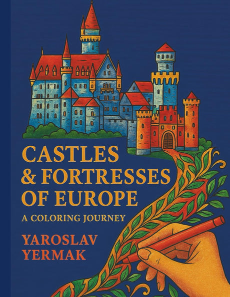 Castles & Fortresses of Europe: A Coloring Journey Majosta