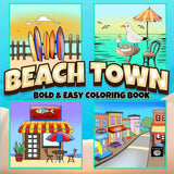 Beach Town Bold & Easy Coloring Book (Bold & Easy Coloring Books) WoodArtSupply