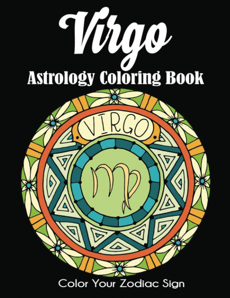 Virgo Astrology Coloring Book: Color Your Zodiac Sign Dylanna Publishing, Inc.