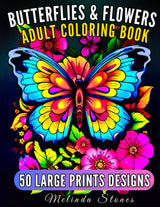 Butterflies and Flowers: Adult Coloring Book with 50 Large Print Pages: with motivational quotes for peace, relaxing and Stress Relief Majosta
