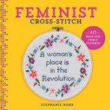 Feminist Cross-Stitch: 40 Bold & Fierce Patterns Union Square & Co.