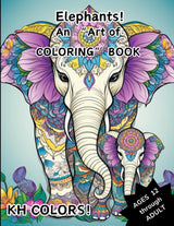 Elephants! An "Art of Coloring" Book: relaxing creativity for ages 12 through adults Majosta