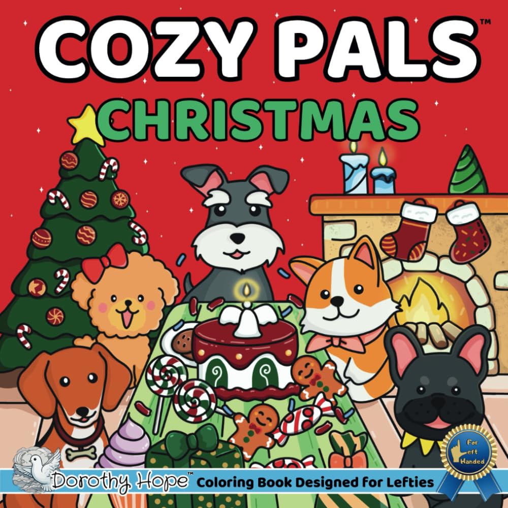 Cozy Pals Christmas (Left-Handed Edition): Comfy Coloring Book for Left-Handed/Lefties Adults and Teens Featuring Cute Adorable Dogs in Hygge Moments ... & Simple, Cute & Easy) (COZY PALS Series) Majosta