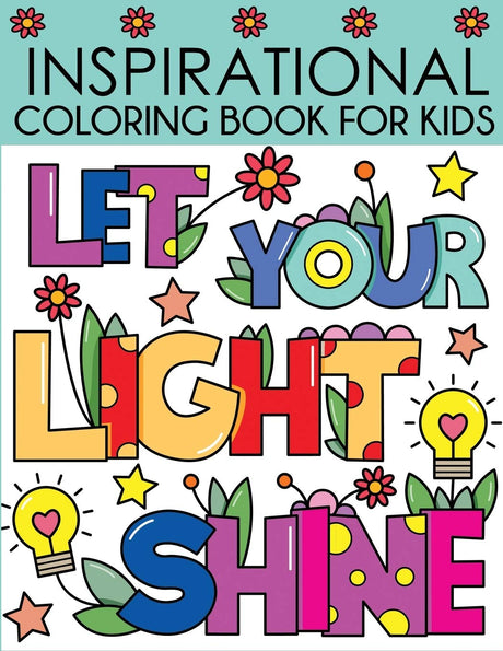 Inspirational Coloring Book for Kids: Motivational and Inspiring Quotes to Color Blue Wave Press