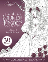 A Colorless Kingdom: Volume 2 - Dark & Gothic Majosta