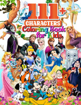 111 Characters Coloring Book For Kids: All your favorite characters in one book WoodArtSupply