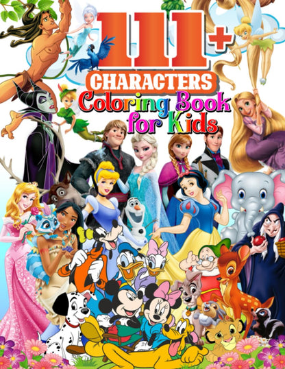 111 Characters Coloring Book For Kids: All your favorite characters in one book