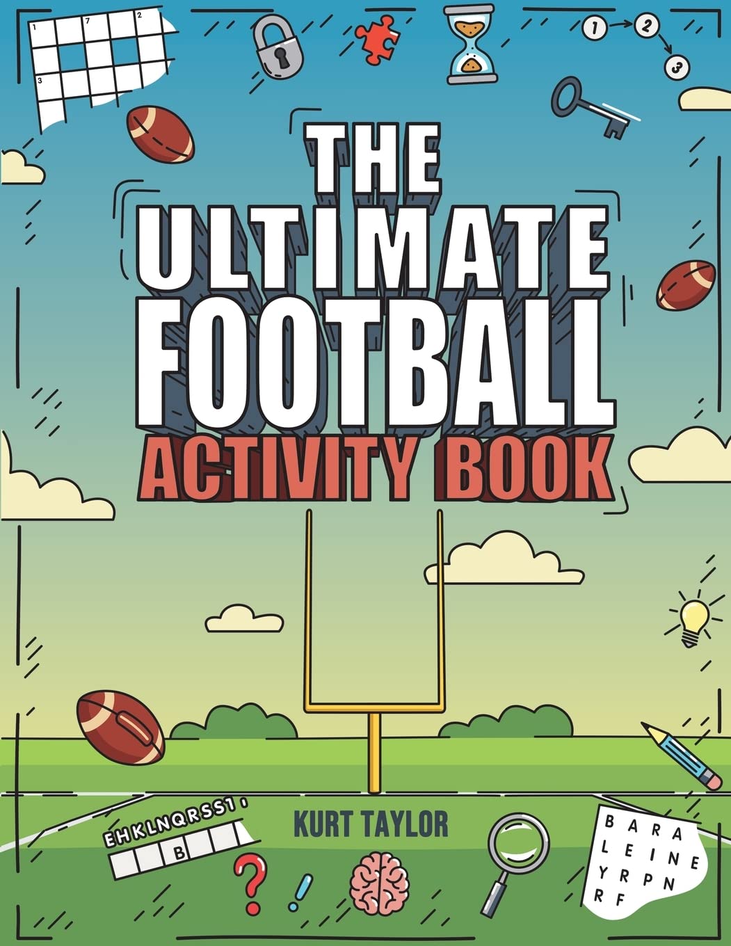 The Ultimate Football Activity Book: Crosswords, Word Searches, Puzzles, Fun Facts, Trivia Challenges and Much More for Football Lovers! (Perfect Football Gift) WoodArtSupply