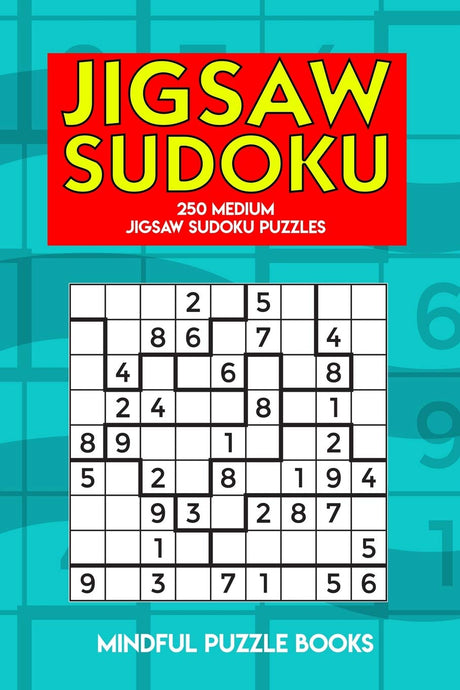 Jigsaw Sudoku: 250 Medium Jigsaw Sudoku Puzzles (Irregularly Shaped Sudoku) Independently Published