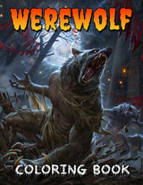 Werewolf Coloring Book: Scary Werewolves Color Illustrations | Creepy And Horrorable | Fantasy And Magical Creatures Majosta
